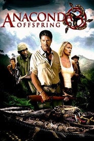 Anakonda 3 Potomstwo (2008) - Sprawdź film na Vider